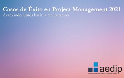 Casos de Éxito en Project Management – 2021